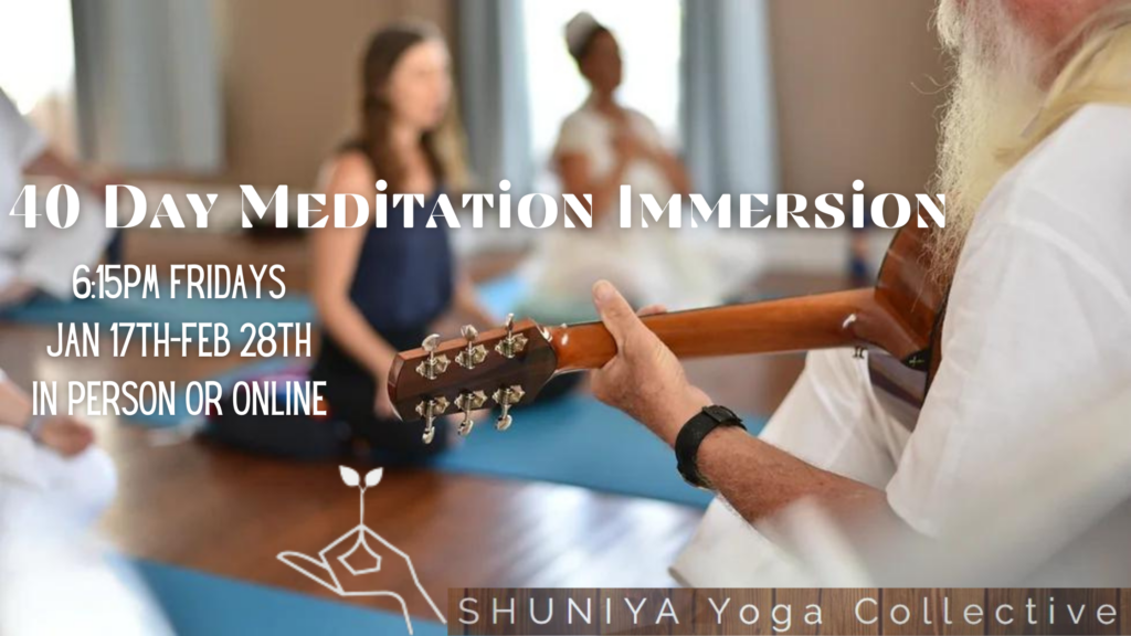 Winter 2025 40 Day Meditation Immersion