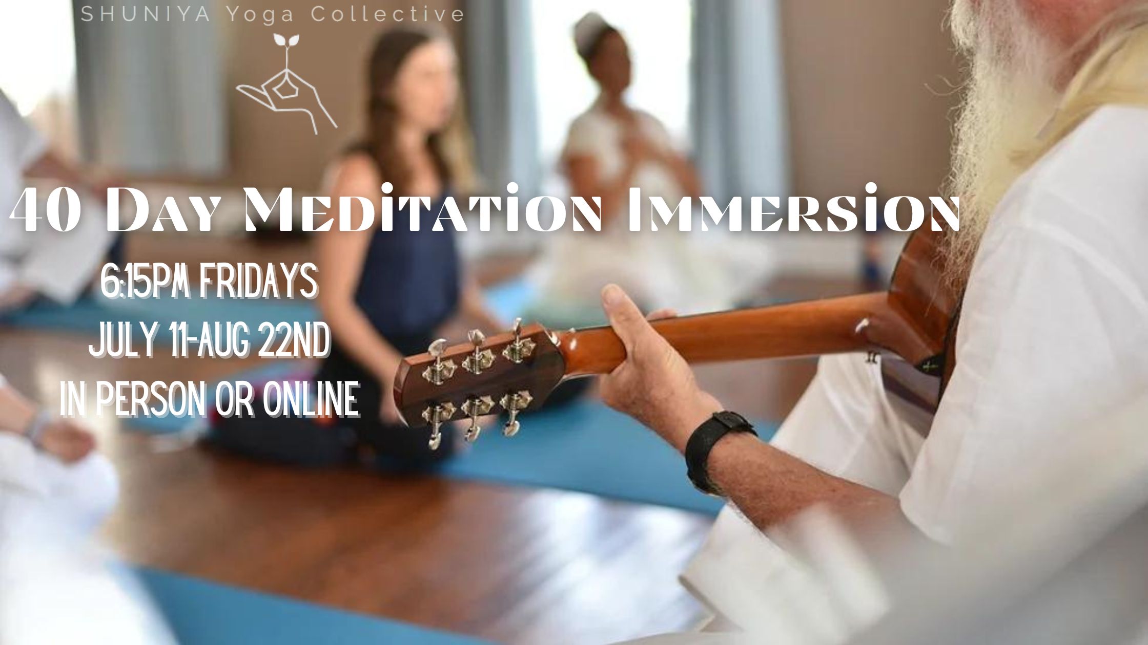 Summer 2025 40 Day Meditation Immersion