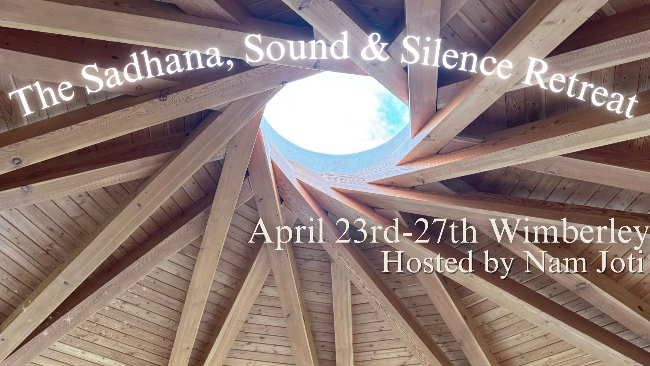04.23.2026 Sound and Silence Retreat Nam Joti